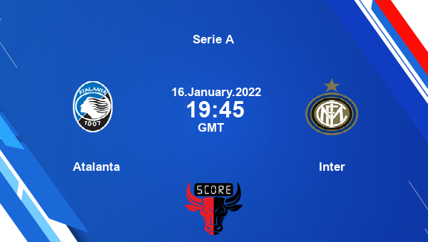 Atalanta vs Inter Dream11 Soccer Match Prediction | Serie A |Team News|