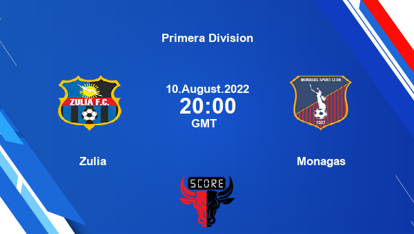 Zulia vs Monagas live score, Head to Head, ZUL vs MSC live, Primera Division, TV channels, Prediction