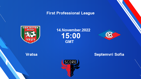 Vratsa vs Septemvri Sofia live score, Head to Head, BVR vs SES live, First Professional League, TV channels, Prediction