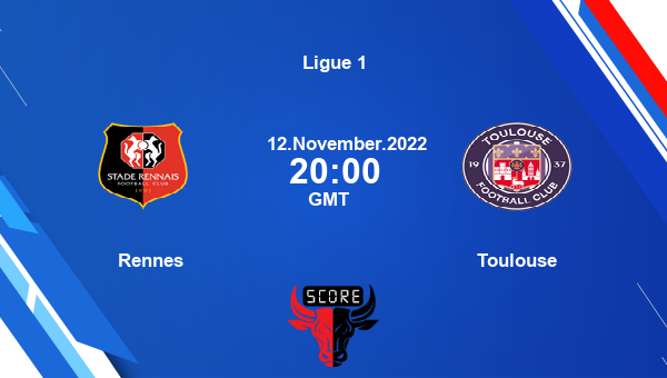 REN vs TFC, Dream11 Prediction, Fantasy Soccer Tips, Dream11 Team, Pitch Report, Injury Update – Ligue 1