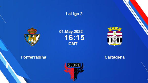 Ponferradina vs Cartagena livescore, Match events PON vs CAR, LaLiga 2, tv info