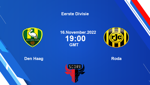 Den Haag vs Roda live score, Head to Head, ADO vs ROD live, Eerste Divisie, TV channels, Prediction