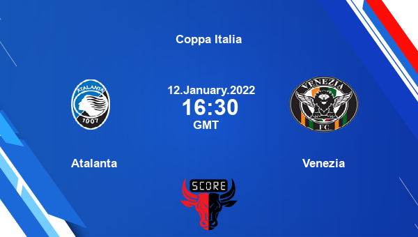ATA vs VEN Dream11 Soccer Match Prediction | Coppa Italia |Team News|