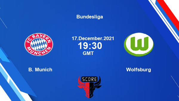 B. Munich vs Wolfsburg Dream11 Soccer Prediction | Bundesliga |Team News|