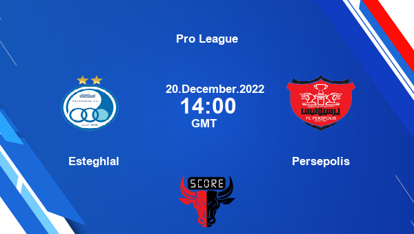 Esteghlal vs Persepolis live score, Head to Head, EST vs PFC live, Pro League, TV channels, Prediction