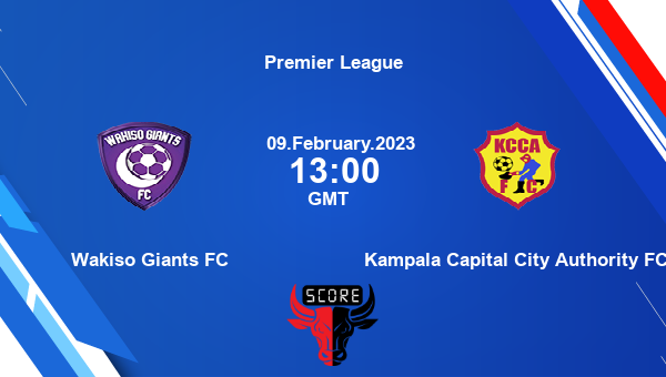 Wakiso Giants FC vs Kampala Capital City Authority FC live score, Head to Head, WAK vs KAM live, Premier League, TV channels, Prediction