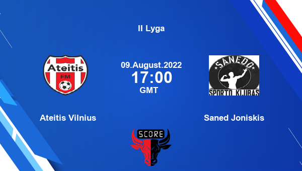 Ateitis Vilnius vs Saned Joniskis live score, Head to Head, ATE vs SAJ live, II Lyga, TV channels, Prediction