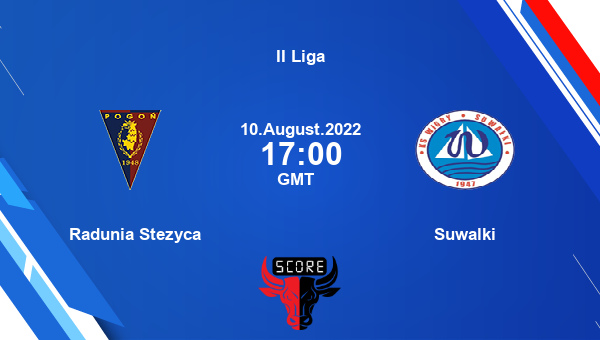 Radunia Stezyca vs Suwalki live score, Head to Head, RAD vs WIG live, II Liga, TV channels, Prediction
