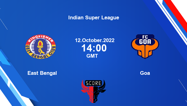 East Bengal vs Goa live score, Head to Head, SCEB vs FCG live, Indian Super League, TV channels, Prediction