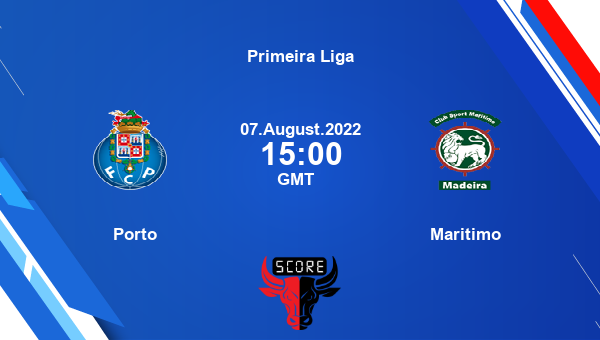 Porto vs Maritimo live score, Head to Head, FCP vs MAR live, Primeira ...