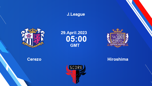 Cerezo vs Hiroshima Dream11 Match Prediction | J.League |Team News|