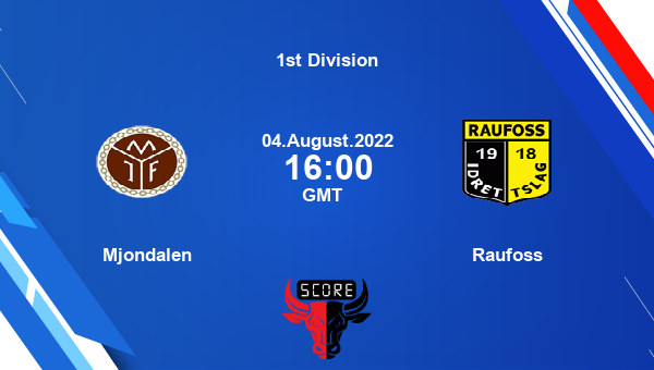 Mjondalen vs Raufoss live score, Head to Head, MJN vs RAU live, 1st Division, TV channels, Prediction