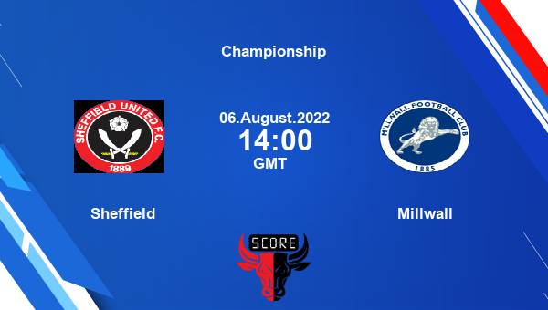 Sheffield vs Millwall live score, Head to Head, SHU vs MIL live, Championship, TV channels, Prediction