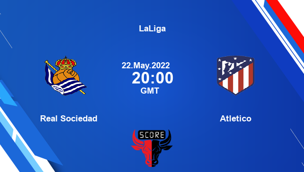 Real Sociedad vs Atletico live score, Head to Head, RSO vs ATM live, LaLiga, TV channels, Prediction