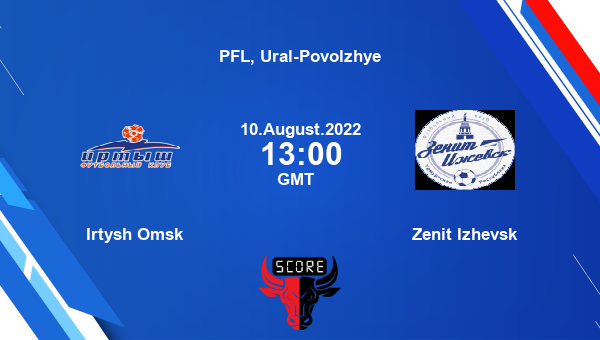 Irtysh Omsk vs Zenit Izhevsk live score, Head to Head, IOM vs IZH live, PFL, Ural-Povolzhye, TV channels, Prediction