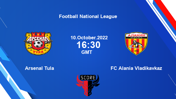 Arsenal Tula vs FC Alania Vladikavkaz live score, Head to Head, ART vs FC live, Football National League, TV channels, Prediction