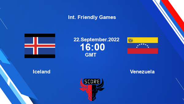 Iceland vs Venezuela Dream11 Match Prediction | Int. Friendly Games |Team News|