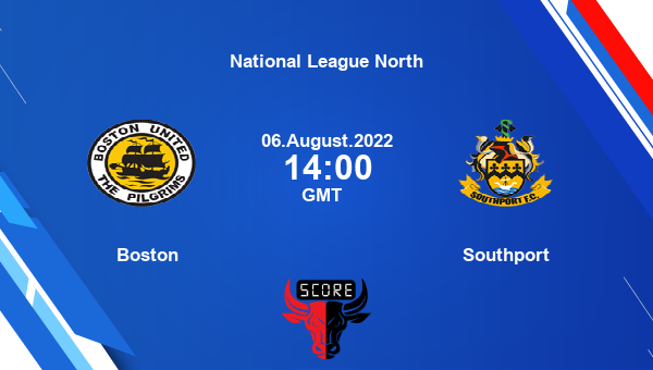 Boston vs Southport live score, Head to Head, BOS vs SOU live, National League North, TV channels, Prediction