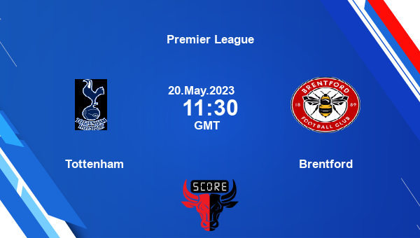 TOT vs BRE, Dream11 Prediction, Fantasy Soccer Tips, Dream11 Team, Pitch Report, Injury Update – Premier League