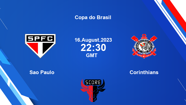 Sao Paulo vs Corinthians live score, Head to Head, SAPL vs CRTH live, Copa do Brasil, TV channels, Prediction