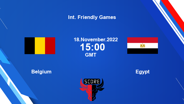 Belgium vs Egypt live score, Head to Head, BEL vs EGY live, Int. Friendly Games, TV channels, Prediction