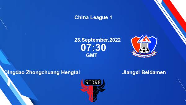 Qingdao Zhongchuang Hengtai vs Jiangxi Beidamen Dream11 Match Prediction | China League 1 |Team News|