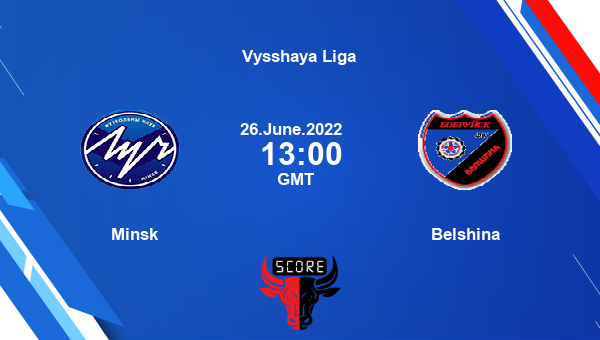 Minsk vs Belshina live score, Head to Head, MIN vs BEB live, Vysshaya Liga, TV channels, Prediction
