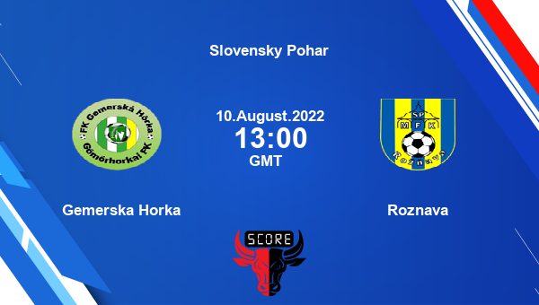 Gemerska Horka vs Roznava live score, Head to Head, GEM vs RVA live, Slovensky Pohar, TV channels, Prediction