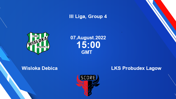 Wisloka Debica vs LKS Probudex Lagow live score, Head to Head, WDE vs LKS live, III Liga, Group 4, TV channels, Prediction