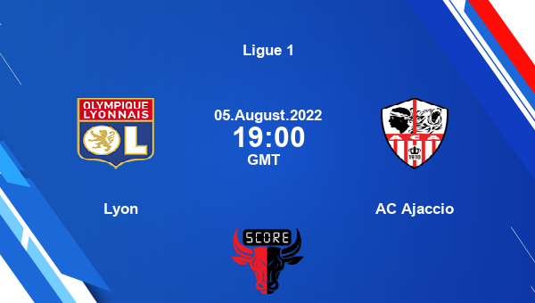 Lyon vs AC Ajaccio live score, Head to Head, LYN vs ACA live, Ligue 1, TV channels, Prediction