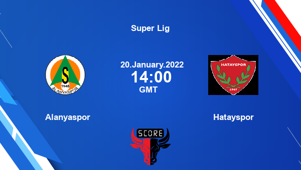 ALA vs HAT Dream11 Soccer Match Prediction | Super Lig |Team News|