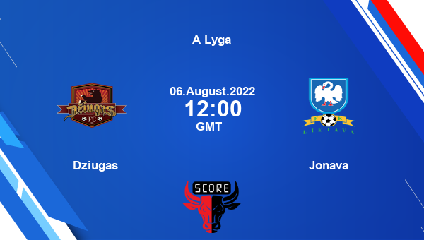 Dziugas vs Jonava live score, Head to Head, DZI vs JON live, A Lyga, TV channels, Prediction