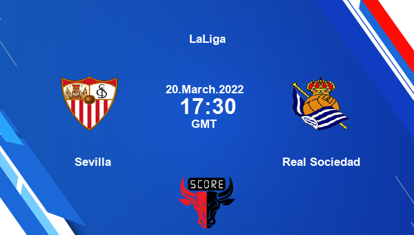 Sevilla vs Real Sociedad livescore Match events SEV vs RSO LaLiga tv info