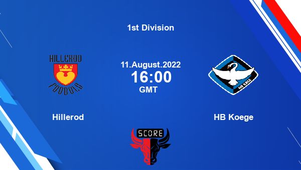 Hillerod vs HB Koege live score, Head to Head, HIL vs KOG live, 1st Division, TV channels, Prediction