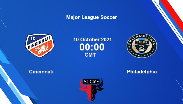 Cincinnati vs Philadelphia Dream11 Soccer Prediction | Major League Soccer |Team News|