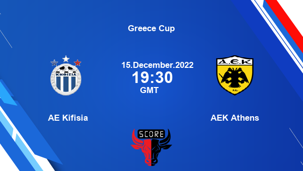 AE Kifisia vs AEK Athens live score, Head to Head, AEK vs AEK live, Greece Cup, TV channels, Prediction
