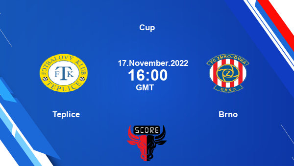 Teplice vs Brno live score, Head to Head, TEP vs BRN live, Cup, TV channels, Prediction