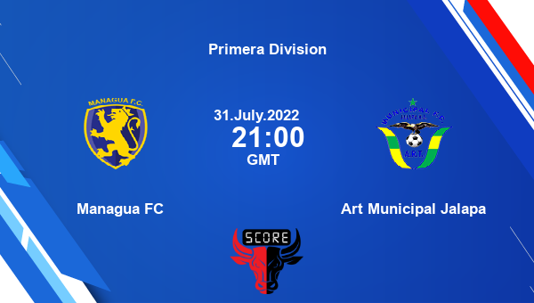 Managua FC vs Art Municipal Jalapa live score, Head to Head, MAN vs MUN live, Primera Division, TV channels, Prediction