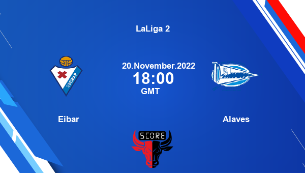 Eibar vs Alaves Dream11 Match Prediction | LaLiga 2 |Team News|