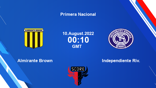 Almirante Brown vs Independiente Riv. live score, Head to Head, ABR vs IRM live, Primera Nacional, TV channels, Prediction