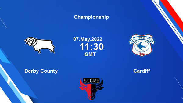 Derby County vs Cardiff livescore, Match events DER vs CAR, Championship, tv info