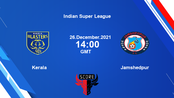 KER vs JAM Dream11 Soccer Match Prediction | Indian Super League |Team News|