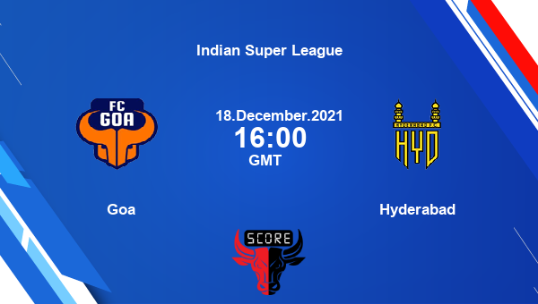 Goa vs Hyderabad Dream11 Soccer Prediction | Indian Super League |Team News|