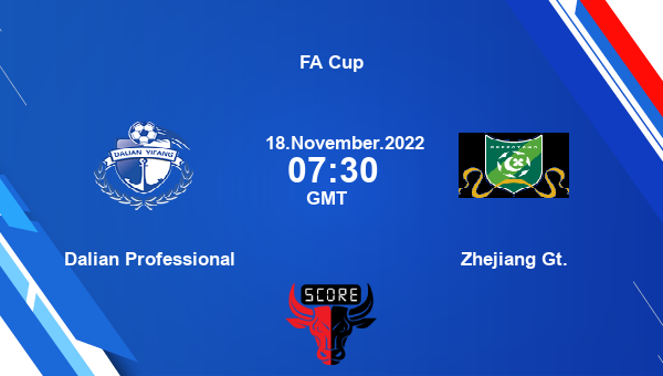 Dalian Professional vs Zhejiang Gt. live score, Head to Head, DAP vs ZHG live, FA Cup, TV channels, Prediction