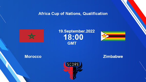 Morocco vs Zimbabwe Dream11 Match Prediction | Africa Cup of Nations, Qualification |Team News|