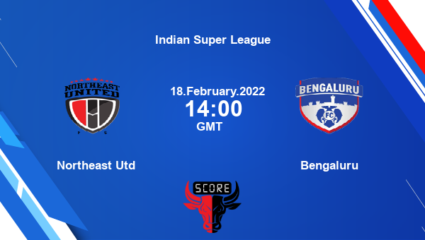 Northeast Utd vs Bengaluru livescore, Match events NOR vs BFC, Indian Super League, tv info