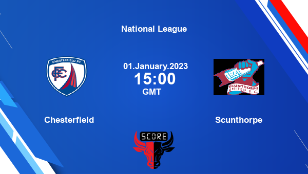 Chesterfield vs Scunthorpe live score, Head to Head, CHE vs SCU live, National League, TV channels, Prediction