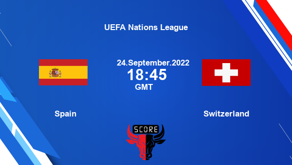 Spain vs Switzerland live score, Head to Head, SPN vs SUI live, UEFA Nations League, TV channels, Prediction