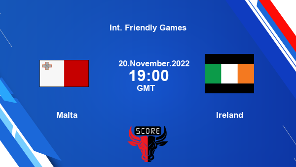 MLT vs IRE, Dream11 Prediction, Fantasy Soccer Tips, Dream11 Team, Pitch Report, Injury Update – Int. Friendly Games