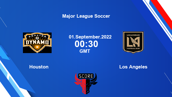 Houston vs Los Angeles Dream11 Match Prediction | Major League Soccer |Team News|